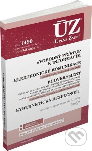 Úplné Znění -1490 Informace, eGovernment (Podle stavu k 30. 5. 2022) - kniha z kategorie Právo