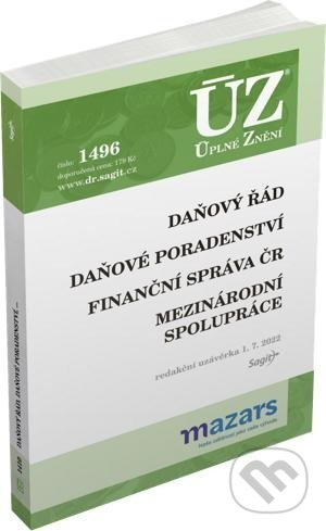 Úplné Znění - 1496 Daňový řád, Finanční správa, Daňové poradenství, Platby v hotovosti - kniha z kategorie Daně