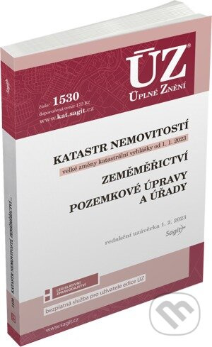 Úplné Znění - 1530 Katastr nemovitostí, Zeměměřictví, Pozemkové úpravy a úřady - kniha z kategorie Právo