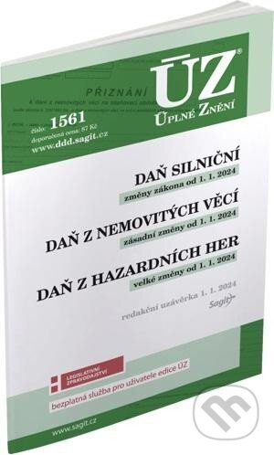 ÚZ 1561 Daň silniční, Daň z nemovitých věcí, Daň z hazardních her