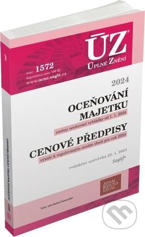 Úplné Znění 1572 Oceňování majetku, Cenové předpisy, 2024 - kniha z kategorie Obchodní právo