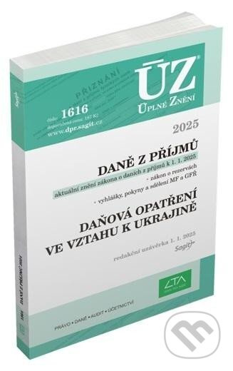 ÚZ 1616 Daně z příjmů, 2025 Nakladatelství Sagit, a.s.