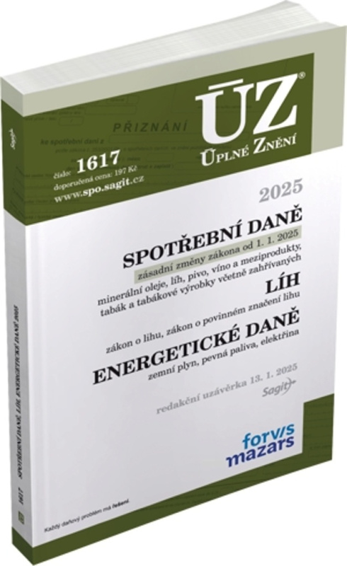 ÚZ 1617 Spotřební daně, líh, paliva a maziva, energetické daně, 2025 Nakladatelství Sagit, a.s.