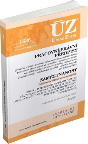 ÚZ 1638 / Pracovněprávní předpisy, Zaměstnanost, Odškodňování a náhrady, Odbory, Inspekce práce