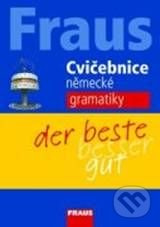 FRAUS Cvičebnice německé gramatiky - kniha z kategorie Jazykové učebnice a slovníky
