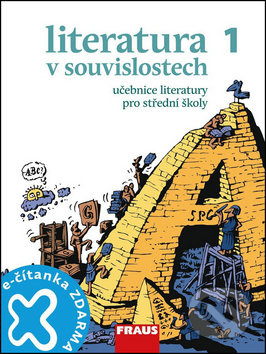 Literatura v souvislostech pro SŠ 1 /UČ + el. čítanka na flexilearn.cz