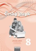 Český jazyk 8 pro ZŠ a VG /nová generace/ PU Fraus