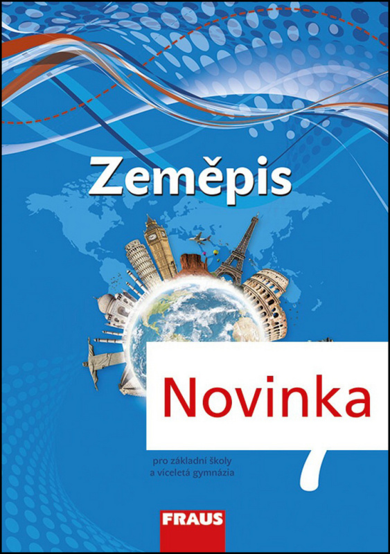 Zeměpis 7 pro ZŠ a VG /nová generace/ UČ Fraus