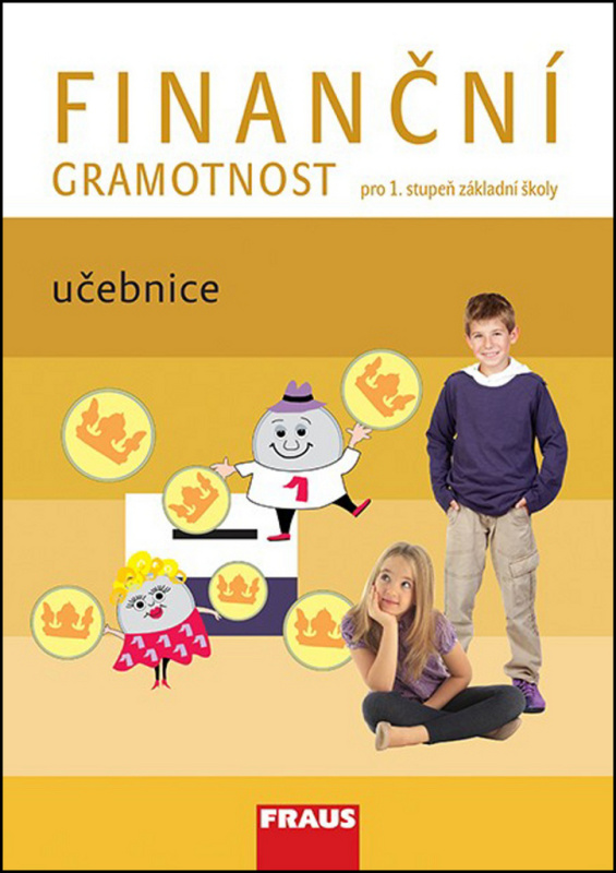 Finanční gramotnost pro 1. stupeň ZŠ učebnice Fraus