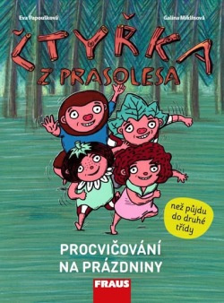 Čtyřka z Prasolesa Fraus