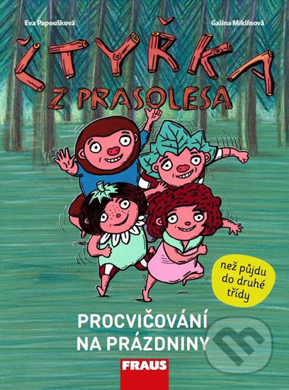 Čtyřka z Prasolesa Fraus