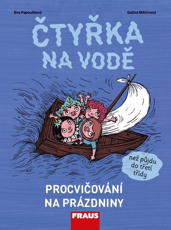 Čtyřka na vodě Fraus