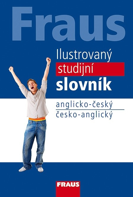 Ilustrovaný studijní slovník a-č/č-a /vyd. 2016 bez CD/ Fraus