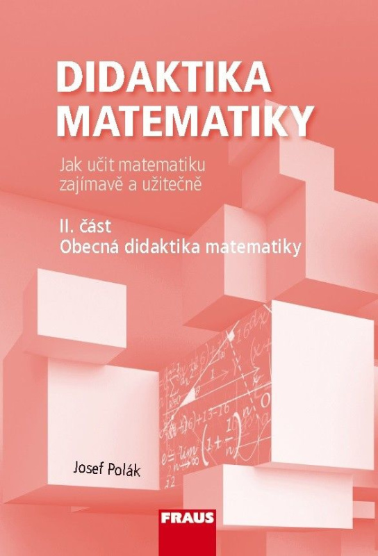 Didaktika matematiky II. část Fraus