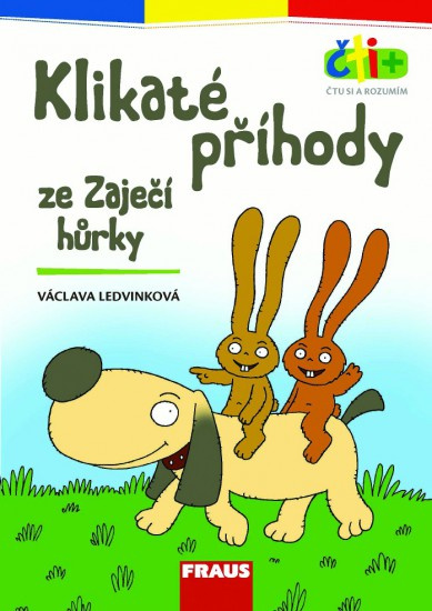 Čti+ Klikaté příhody ze Zaječí hůrky (7-9 let) Fraus