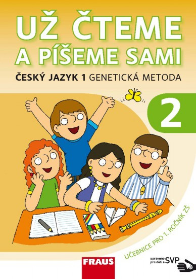 Český jazyk 1 GM pro ZŠ - Už čteme a píšeme sami SVP Fraus