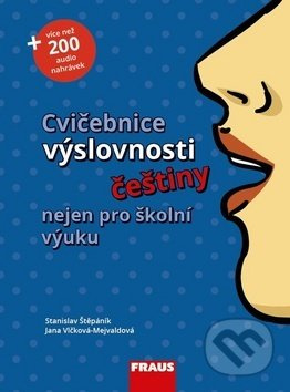 Cvičebnice výslovnosti češtiny nejen pro školní výuku