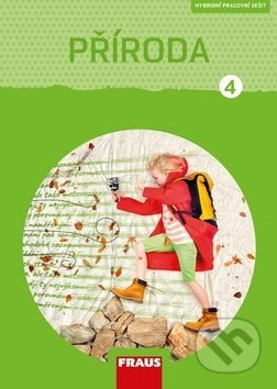 Příroda 4 pro ZŠ - Člověk a jeho svět - Pracovní sešit