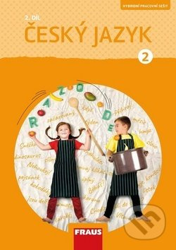 Český jazyk 2 pro ZŠ (nová generace) pracovní sešit 2 Fraus
