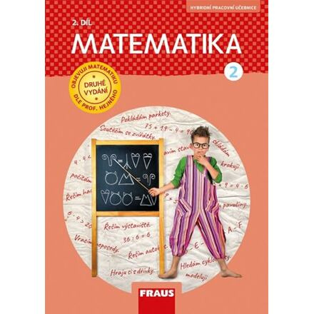 Matematika 2/2 – dle prof. Hejného – nová generace Fraus