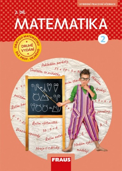 Matematika 2/2 – dle prof. Hejného – nová generace Fraus