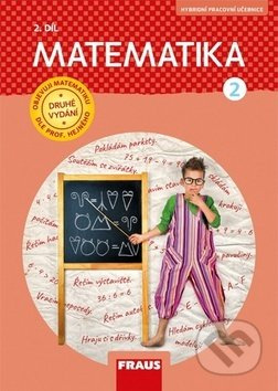 Matematika 2/2 – dle prof. Hejného – nová generace Fraus