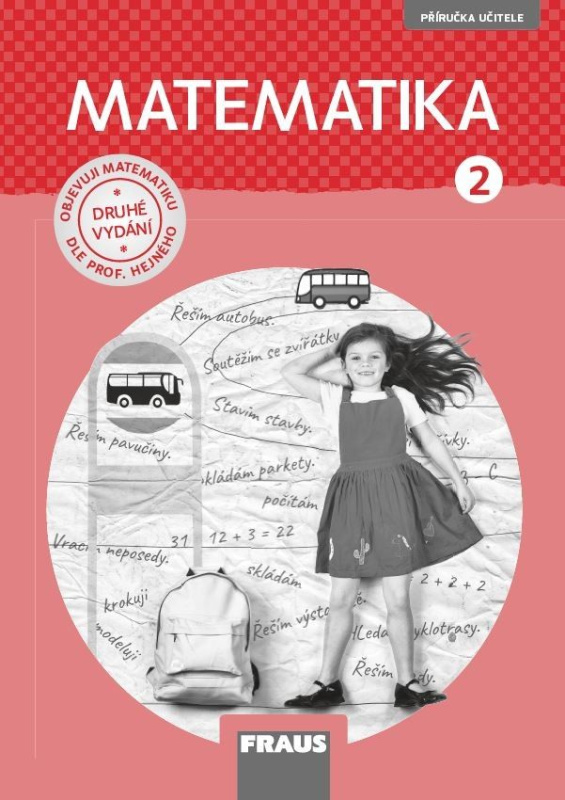 Matematika 2 pro ZŠ (nová generace) příručka učitele Fraus
