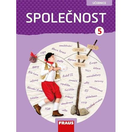 Společnost 5 pro ZŠ - Člověk a jeho svět - Učebnice