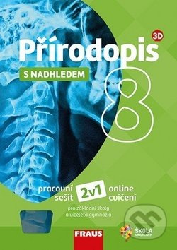 Přírodopis 8 s nadhledem 2v1 Hybridní pracovní sešit Fraus