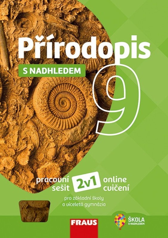 Přírodopis 9 s nadhledem 2v1 Hybridní pracovní sešit Fraus