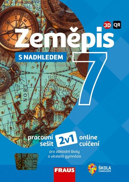 Zeměpis s nadhledem 7 pro ZŠ a VG pracovní sešit Fraus