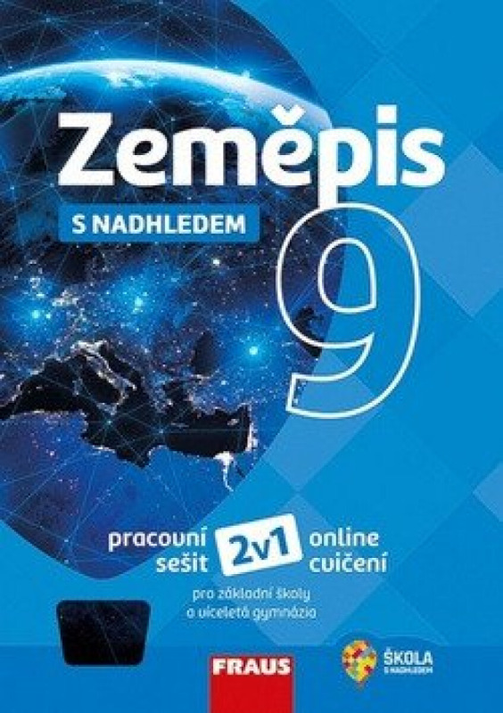 Zeměpis 9 s nadhledem 2v1 Hybridní pracovní sešit Fraus