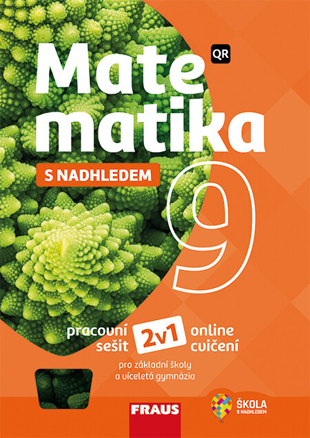 Matematika 9 s nadhledem 2v1 Hybridní pracovní sešit Fraus