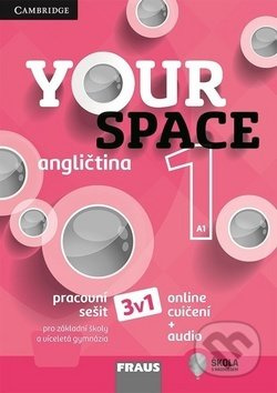 Your Space 1 Pracovní sešit CZ vydání 3 v 1 Fraus