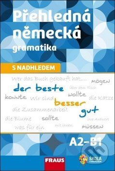 Přehledná německá gramatika s nadhledem Fraus