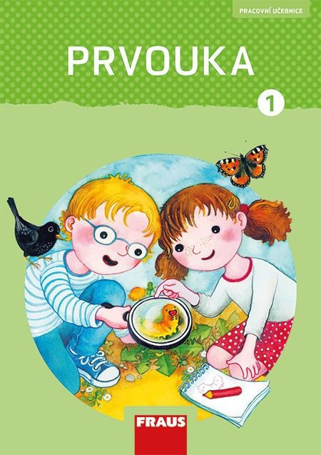 Prvouka 1 – nová generace učebnice + sada příloh Fraus