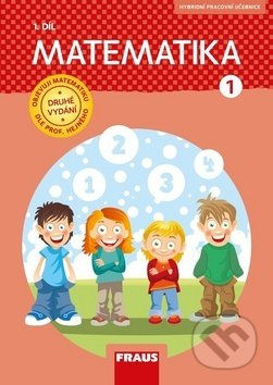 Matematika 1/1 - dle prof. Hejného nová generace + sada příloh Fraus