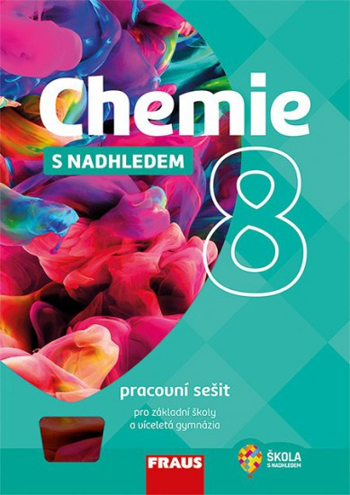 Chemie 8 s nadhledem 2v1 pracovní sešit Fraus