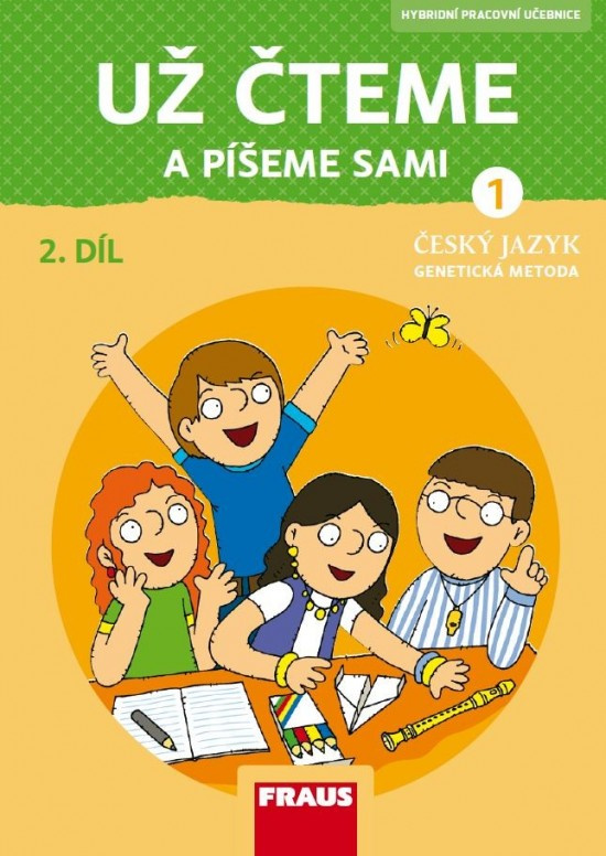 Už čteme a píšeme sami – nová generace Fraus