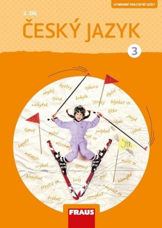 Český jazyk 3/2 – nová generace Hybridní pracovní sešit Fraus