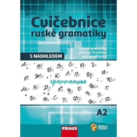 Cvičebnice ruské gramatiky s nadhledem A2 Fraus