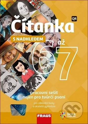 Čítanka 6 až 7 s nadhledem, pracovní sešit nejen pro tvůrčí psaní Fraus