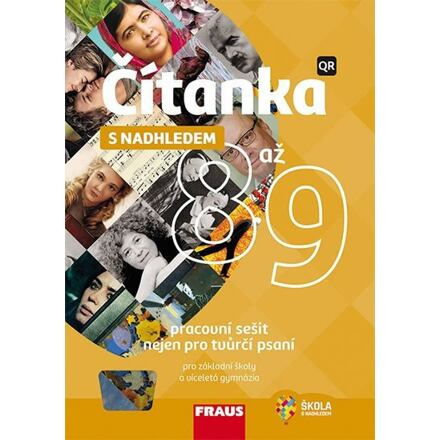Čítanka 8 až 9 s nadhledem, pracovní sešit nejen pro tvůrčí psaní Fraus