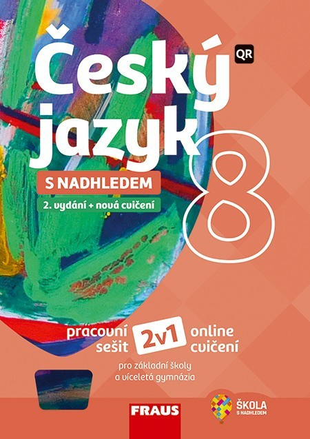 Český jazyk 8 s nadhledem 2v1 Hybridní pracovní sešit Fraus