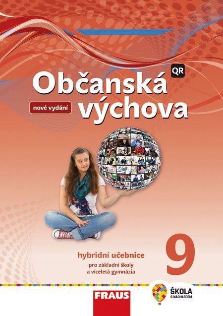 Občanská výchova 9 - nová generace Hybridní učebnice Fraus