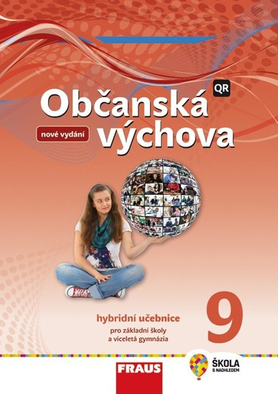 Občanská výchova 9 - nová generace Hybridní učebnice Fraus