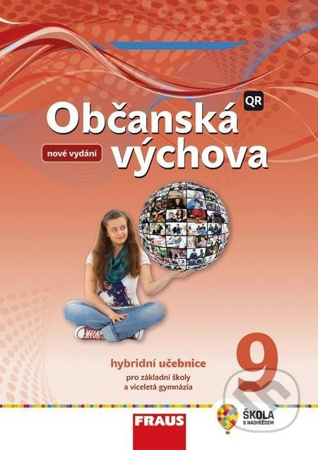 Občanská výchova 9 - nová generace Hybridní učebnice Fraus