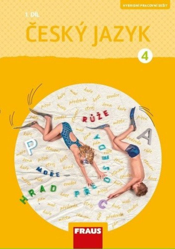 Český jazyk 4/1 – nová generace Hybridní pracovní sešit Fraus