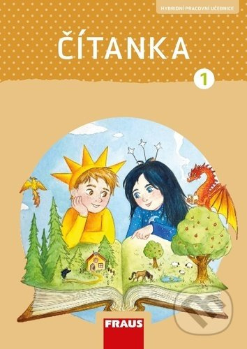 Čítanka 1 Hybridní pracovní učebnice – nová generace Fraus