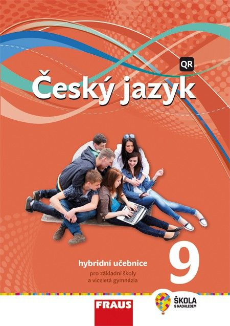 Český jazyk 9 pro ZŠ a VG učebnice (nová generace) Fraus